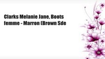 Clarks Melanie Jane, Boots femme - Marron (Brown Sde