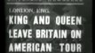 King George & Queen Elizabeth, American Tour 1939/5/15