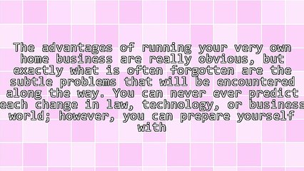 Make Your Home Based Business Deal With These Suggestion