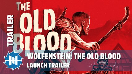 Wolfenstein: The Old Blood - Launch Trailer