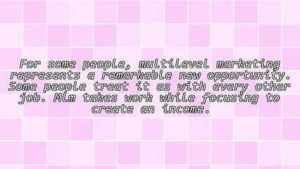 Strategies For Getting The Best From Mlm