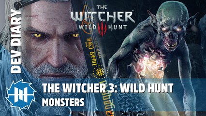 The Witcher 3: Wild Hunt - Monsters