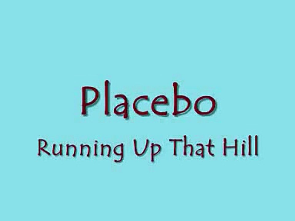 Placebo - Running Up That Hill Lyrics