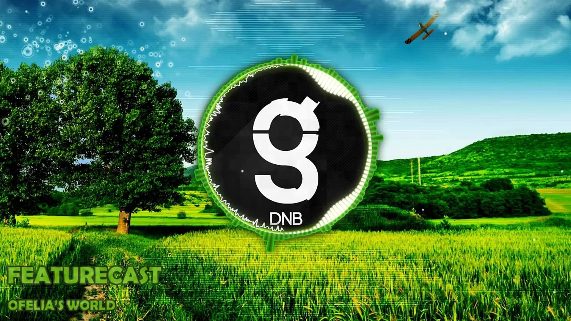 [Liquid Drum & Bass] Featurecast - Ofelia's World (Original Mix)