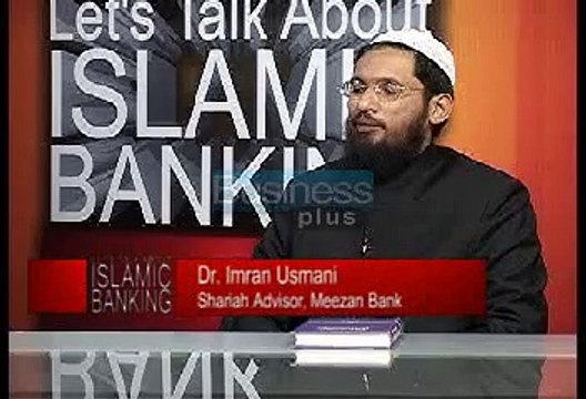 Lets Talk about Islamic Banking Episode E2 P1