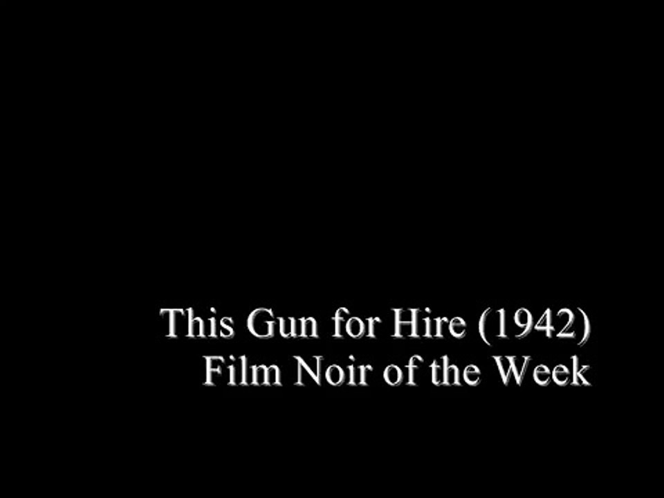 This Gun for Hire trailer