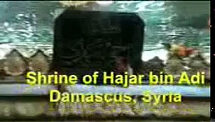 Sahabi e Rasool as- Hajr bin Adi ra grave and Body distroy 2015