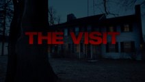 The Visit - Official Trailer (HD)