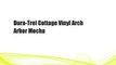 Dura-Trel Cottage Vinyl Arch Arbor Mocha