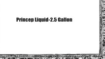 Princep Liquid-2.5 Gallon