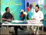 Talba aur taleemi masael Episode Seventeen part 2 Zulfiqar Mughal