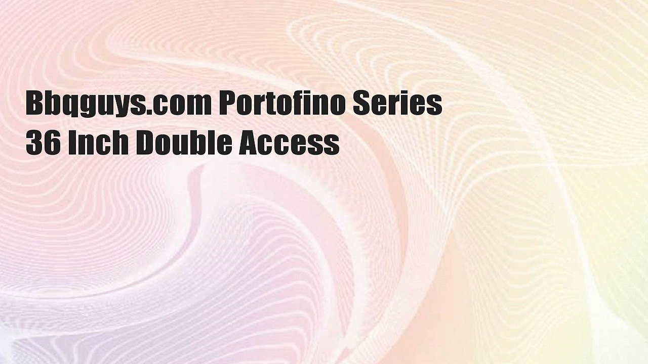 Bbqguys.com Portofino Series 36 Inch Double Access