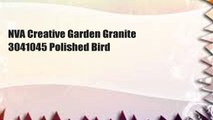 NVA Creative Garden Granite 3041045 Polished Bird