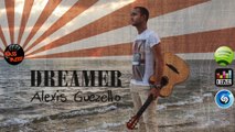 DREAMER Alexis Guezello - FULL LYRICS - 1er single - Bientôt le clip !