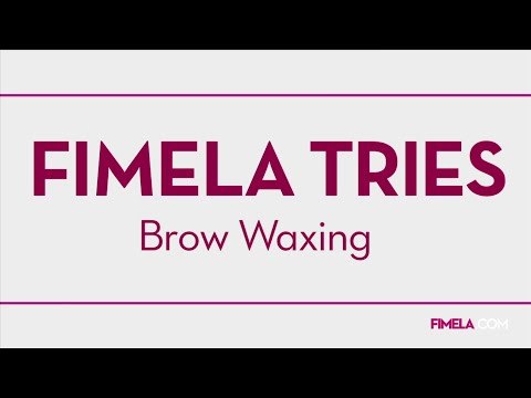 FIMELA TRIES: Brow Waxing