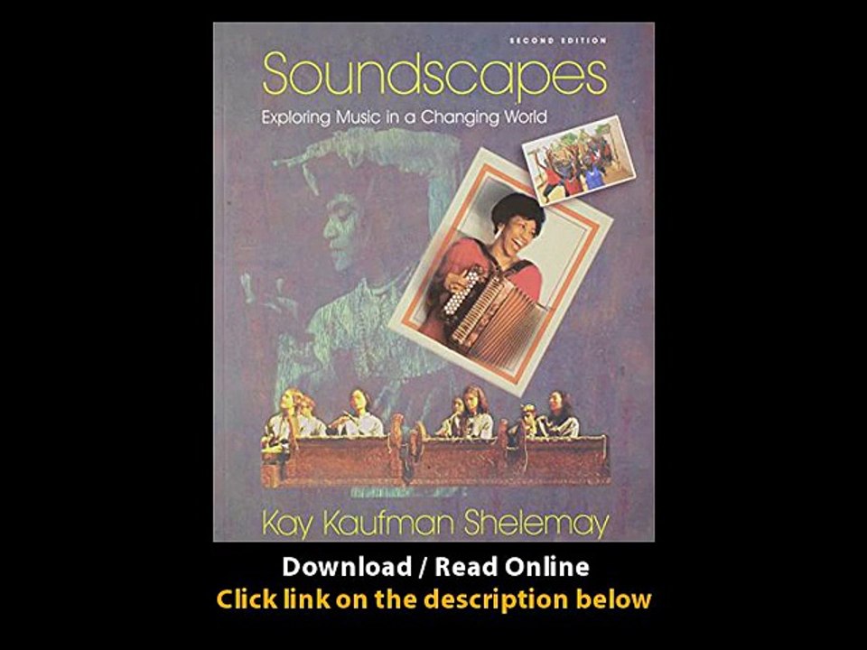 Download Soundscapes Exploring Music in a Changing World Second Edition By Kay