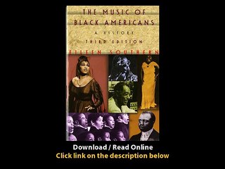 Download The Music of Black Americans A History Third Edition By Eileen Souther