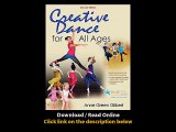 Download Creative Dance for All Ages nd Edition With Web Resource By Anne Green