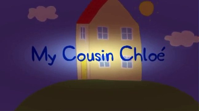 Peppa Pig, ☞ My Cousin Chloe (Ep 14) ☞ Daddy Loses his Glasses (Ep 15) ☞ Hiccups (Ep 16)