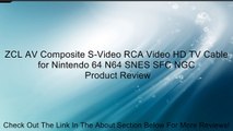 ZCL AV Composite S-Video RCA Video HD TV Cable for Nintendo 64 N64 SNES SFC NGC Review