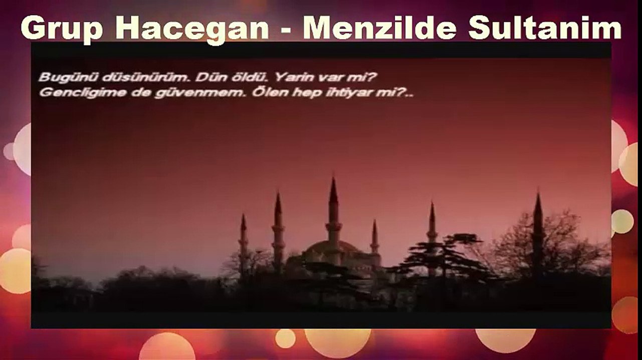 Grup Hacegan - Menzilde Sultanim