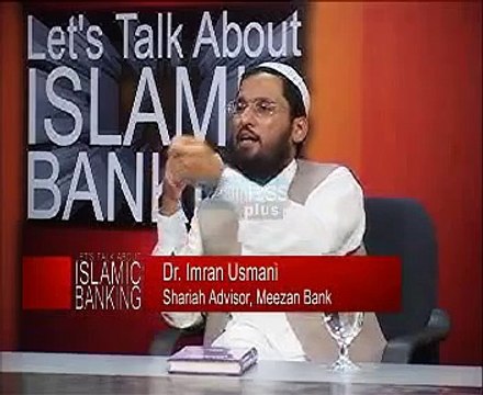 Lets Talk about Islamic Banking Episode E3 P3