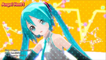 Hatsune Miku-my dream my melody mmd pv sub.español
