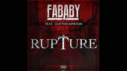 Fababy feat Clayton Hamilton - Rupture