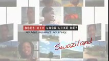 Does HIV Look Like Me? Swaziland Campaign