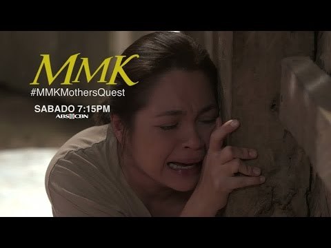Judy Ann Santos | MMK 'Mother's Quest' May 9, 2015 Teaser