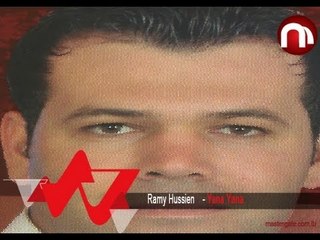 Ramy Hussien Yana Yana رامي حسين يانا يانا