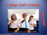 3 Step Cash Creator,3 Step Cash Creator Review,3 Step Cash Creator Software