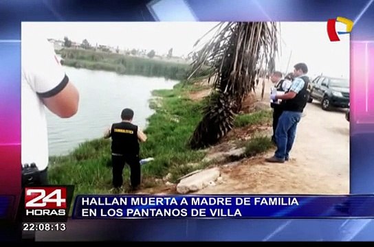 Chorrillos: hallan muerta a madre de familia en los Pantanos de Villa