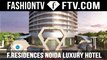 FashionTV F.Première Presents F.Residences Noida Luxury Hotel