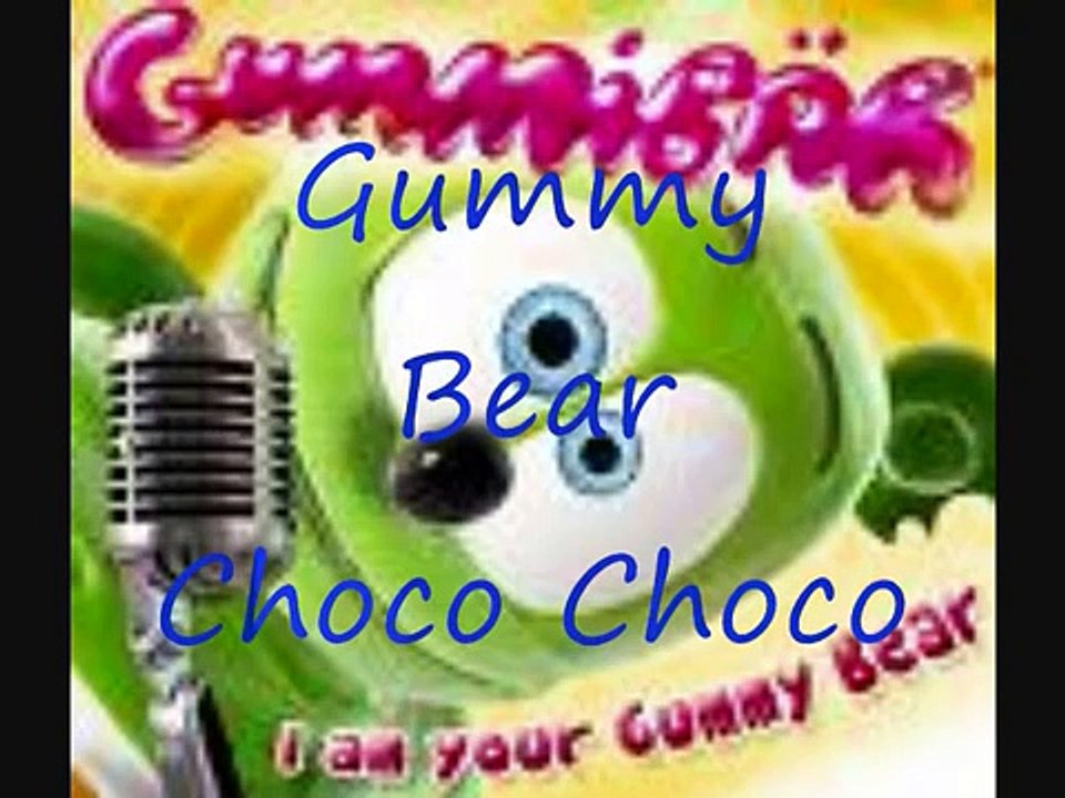 Gummy Bear Choco Choco Choco - video Dailymotion