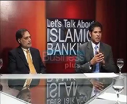 Lets Talk About Islamic Banking E0 P2