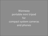 Portable Mini Tripod for Compact System Cameras and Cell Phones
