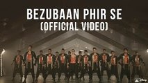 Bezubaan Phir Se (ABCD - Any Body Can Dance 2) HD Video Song