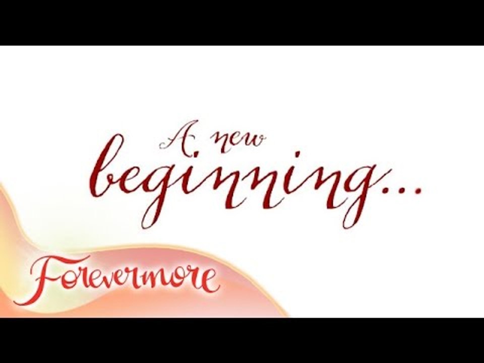 FOREVERMORE: A New Beginning