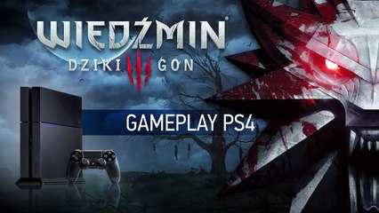 The Witcher 3 Wild Hunt : Gameplay sur PS4