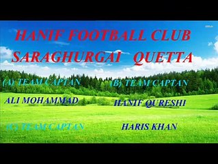 Saraghurgai Football Club Quetta Hanif Qureshi