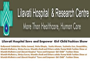Rashmi Mehta Lilavati Hospital Save and Empower Girl Child Fashion Show