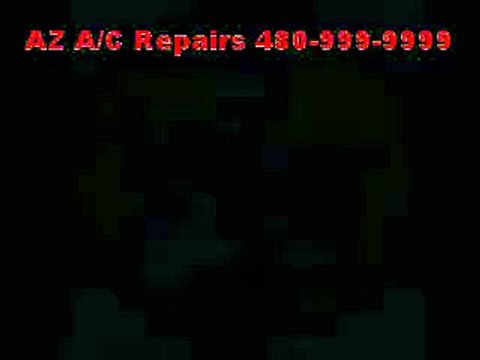 AZ A/C Repairs 480-999-9999
