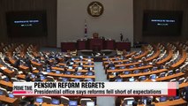 Presidential office expresses regret over failed pension reform bill approval