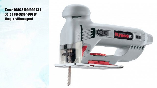 Kress 06033109 500 ST E Scie sauteuse 1400 W (Import