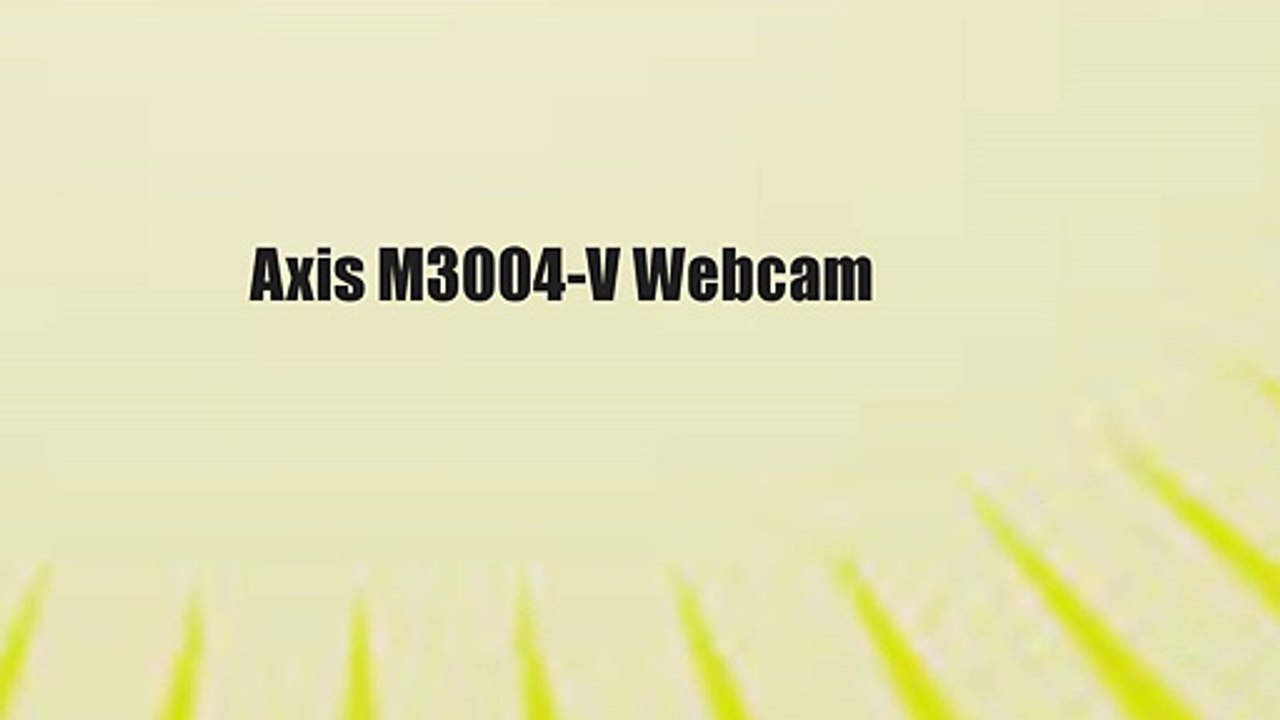 Axis M3004-V Webcam