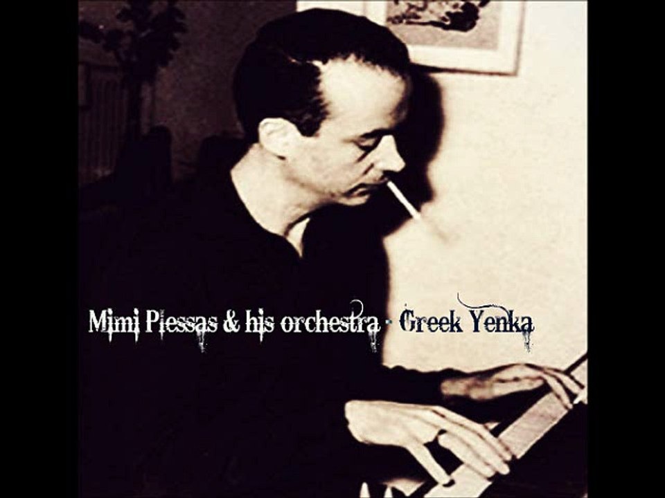 MIMI PLESSAS & HIS ORCHESTRA - GREEK YENKA (original version) HQ