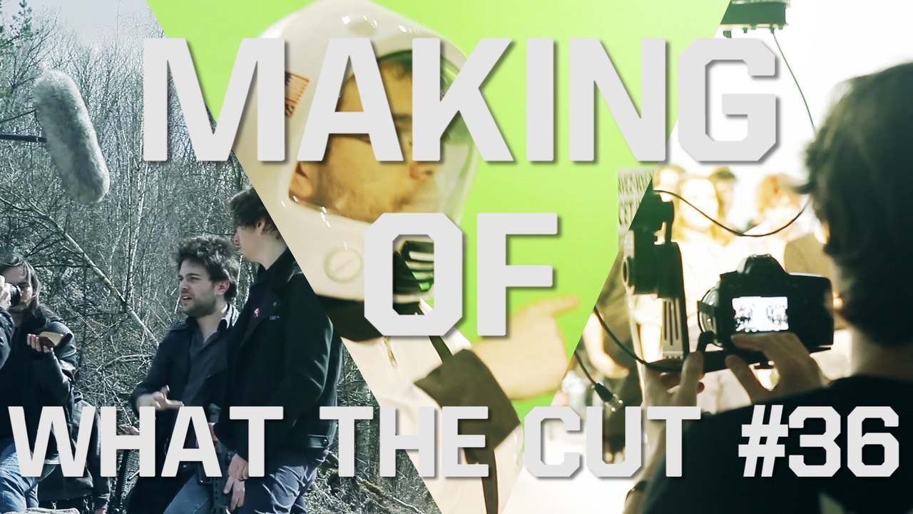 MAKING OF - WHAT THE CUT #36