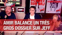 Amir balance un très gros dossier sur Jeff - C'Cauet sur NRJ