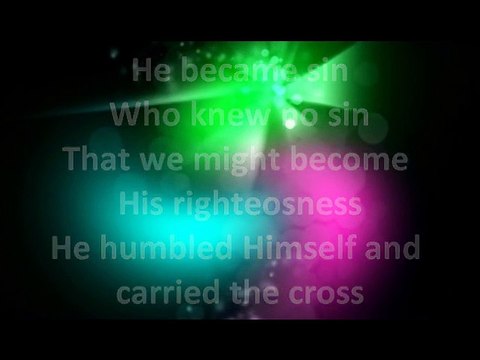 Jesus Messiah - Chris Tomlin w lyrics